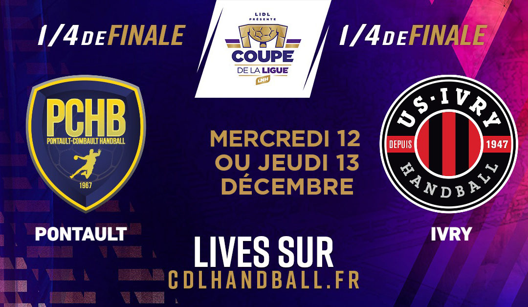 ¼ de Coupe de la Ligue / Ce sera Pontault !